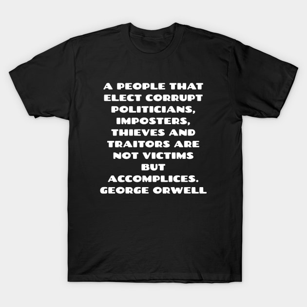 George Orwell T-Shirt by valentinahramov